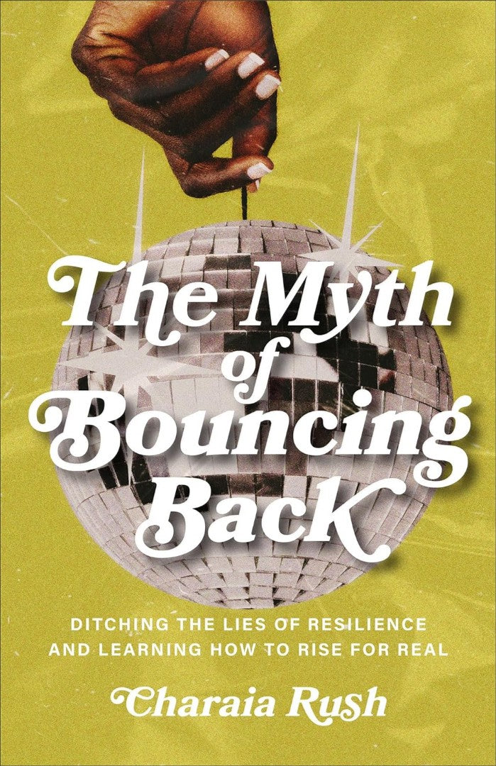 The Myth of Bouncing Back — Aslan Christian Books