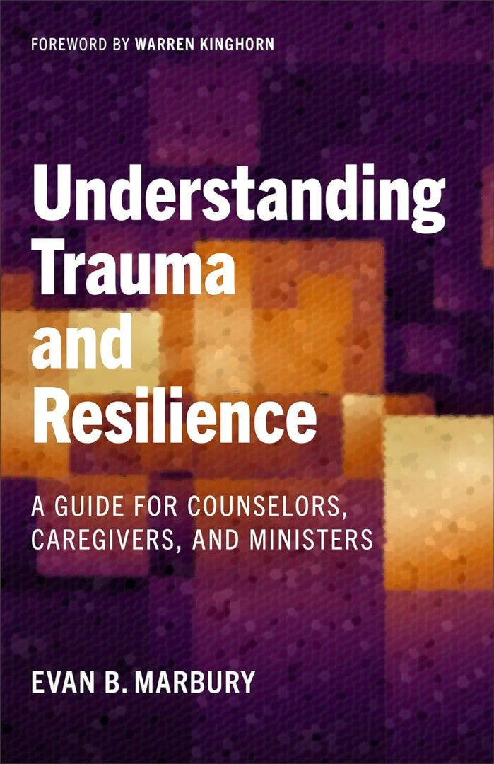 Understanding Trauma and Resilience — Aslan Christian Books