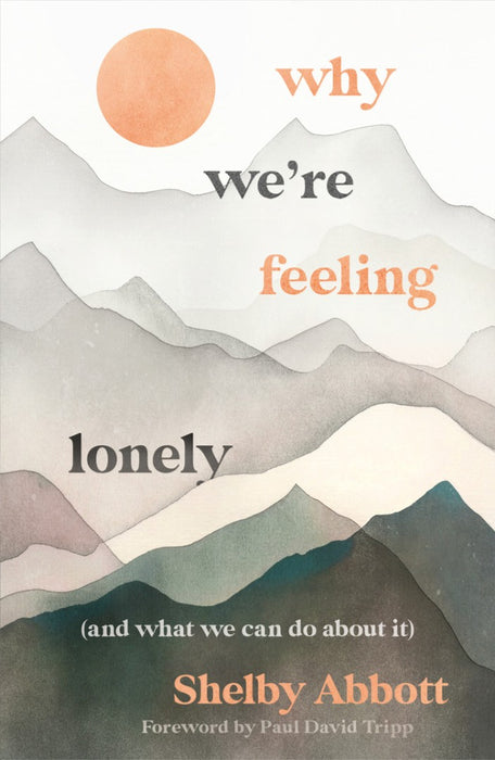 Why We're Feeling Lonely (And What We Can Do About It)