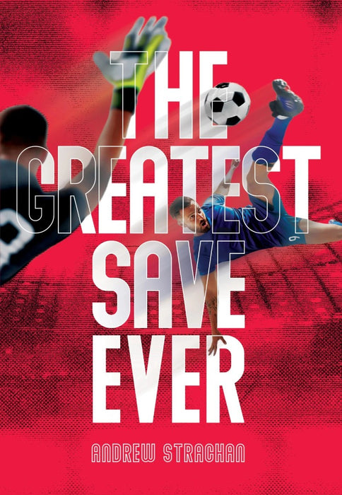The Greatest Save Ever