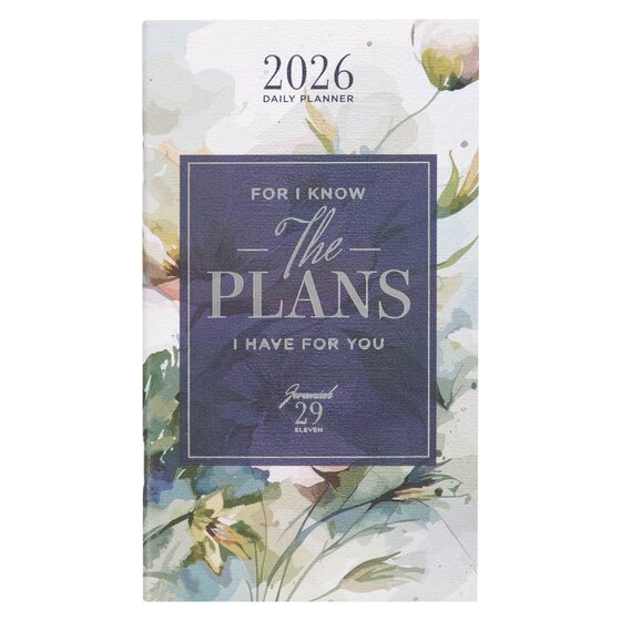 2026 I Know The Plans Watercoloured Flowers Small Daily Plan