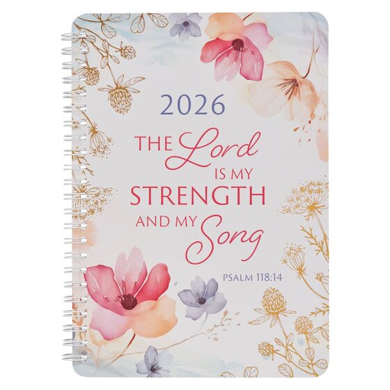 2026 Strength And Song Spiral Weekly Planner - Psalm 118:14