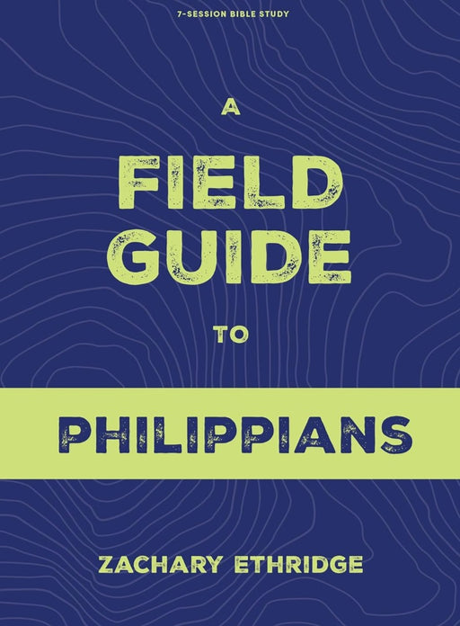 A Field Guide to Philippians