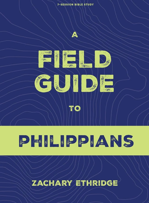 A Field Guide to Philippians