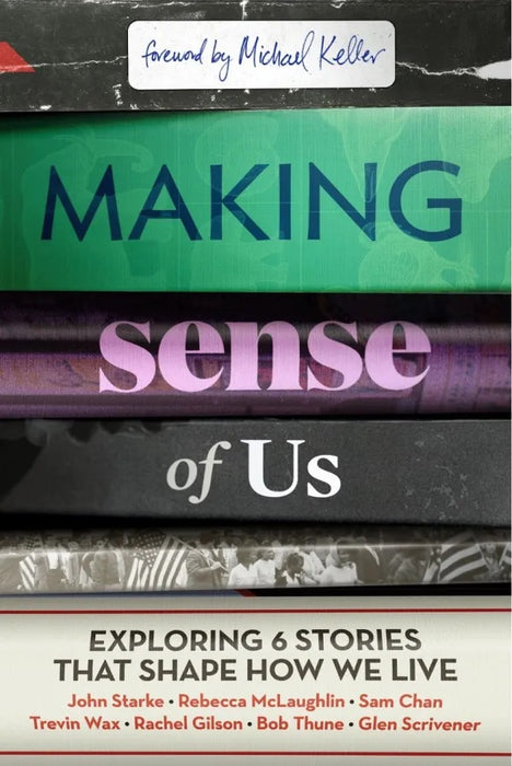 Making Sense of Us