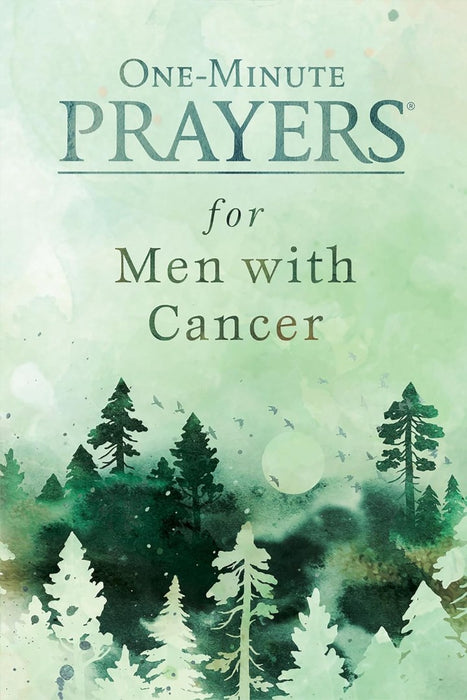 One-Minute Prayers for Men with Cancer