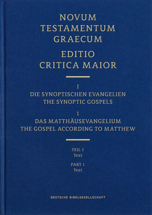 Novum Testamentum Graecum, Editio Critica Maior (Ecm) I/1.1