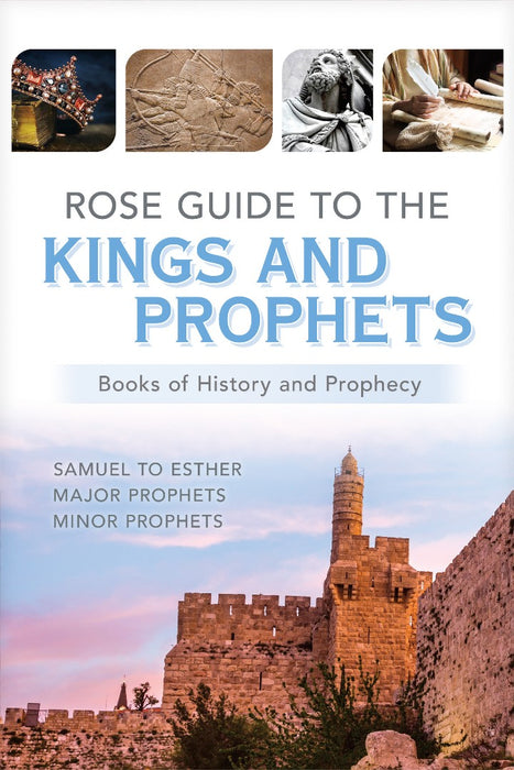 Rose Guide to the Kings and Prophets