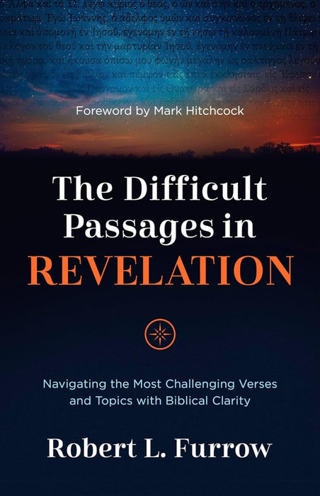 The Difficult Passages in Revelation