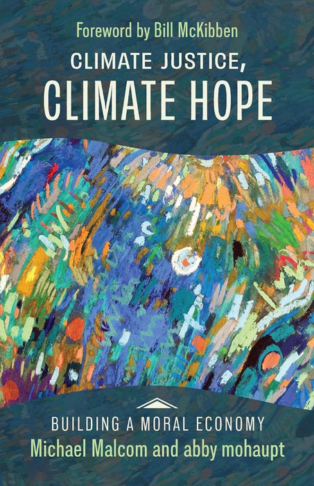Climate Justice, Climate Hope
