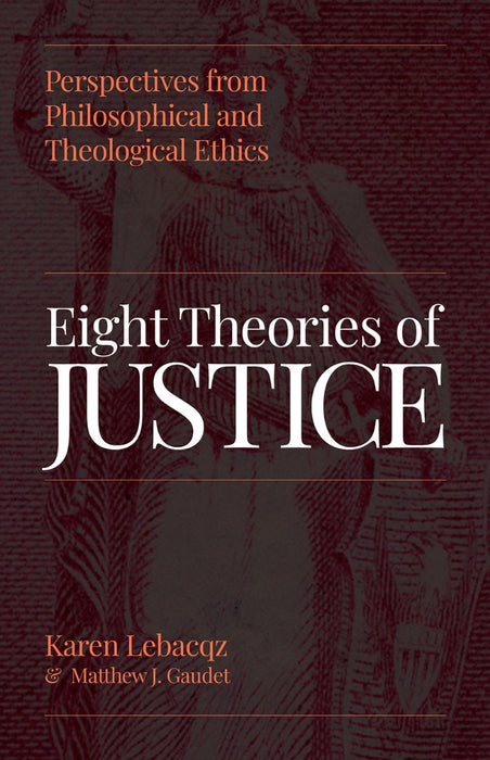 Eight Theories Of Justice