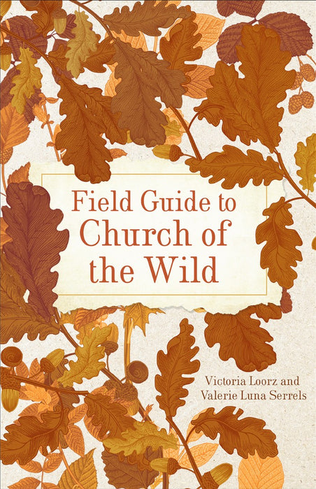 Field Guide To Church Of The Wild