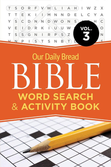 Our Daily Bread Bible Word Search & Activity Book, Vol 3