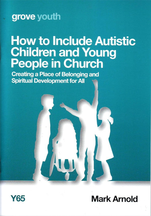 How to Include Autistic Children and Young People in Church