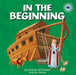 In The Beginning (Children's Bible Storybooks)