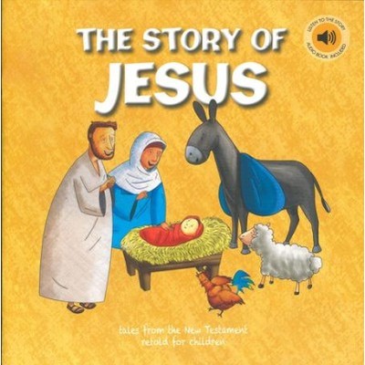The Story Of Jesus