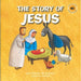 The Story Of Jesus