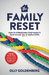 The Family Reset