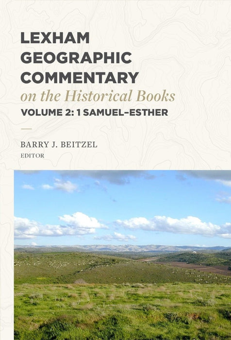 Lexham Geographic Commentary on the Historical Books