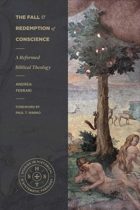 The Fall and Redemption of Conscience