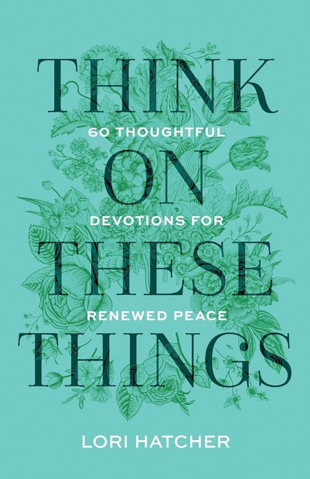 Think On These Things