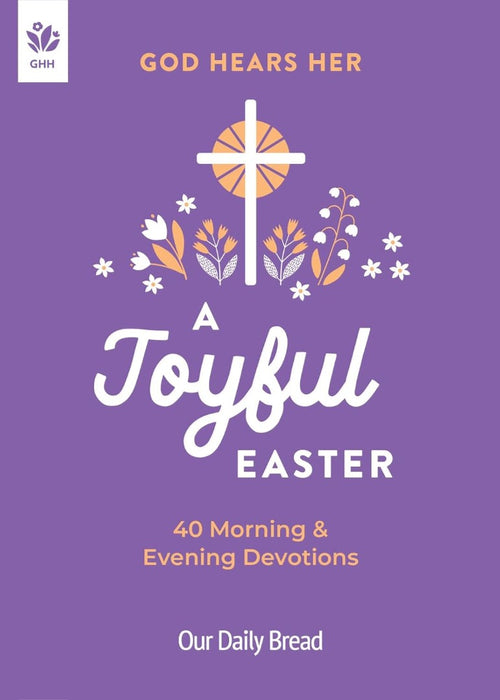 God Hears Her, A Joyful Easter