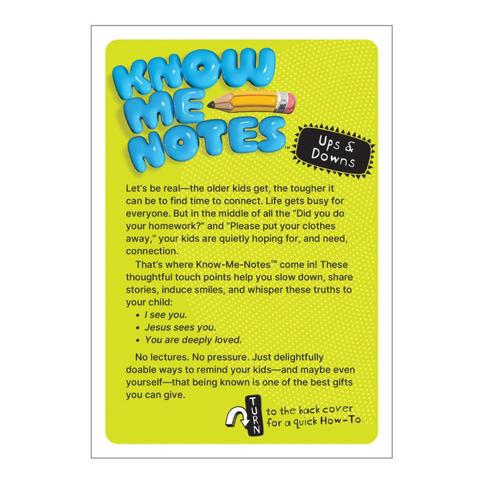 Know-Me-Notes: Ups & Downs