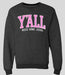 Y'All Crew Fleece Large