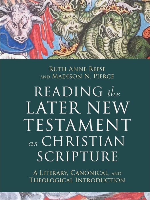 Reading the Later New Testament as Christian Scripture