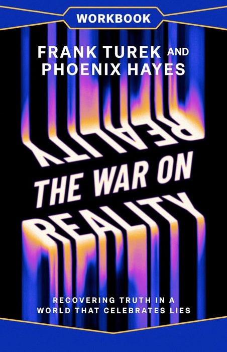 The War On Reality Workbook