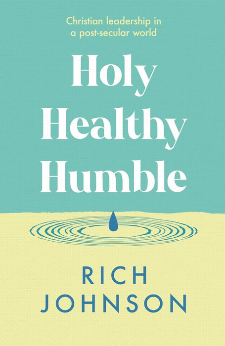 Holy, Healthy, Humble