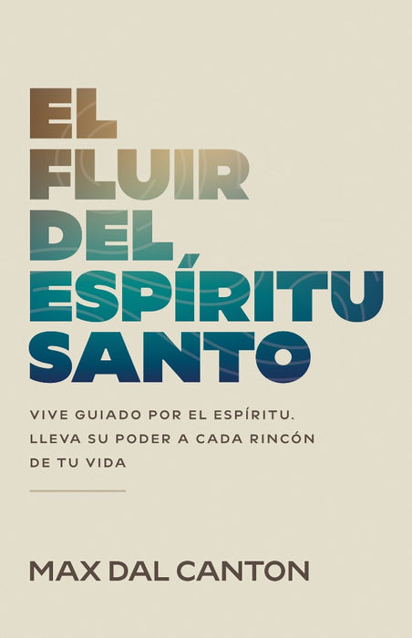 El Fluir Del Espíritu Santo