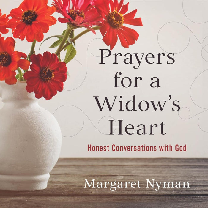 Prayers For A Widow's Heart