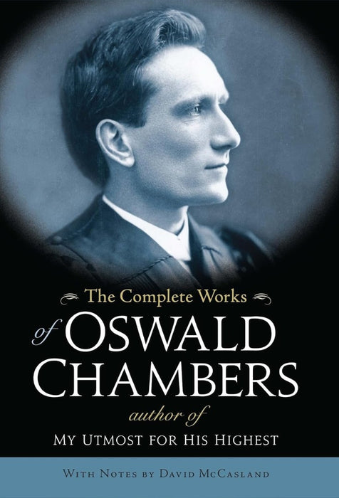 The Complete Works Of Oswald Chambers