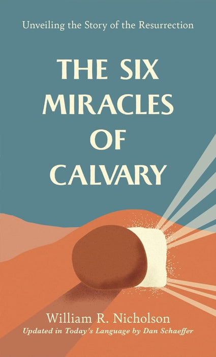 The Six Miracles Of Calvary