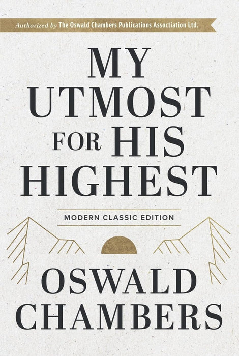 My Utmost For His Highest