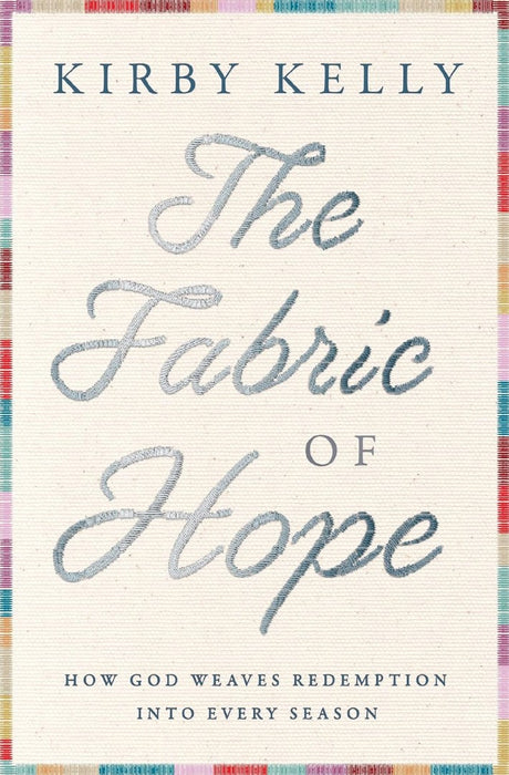 The Fabric of Hope