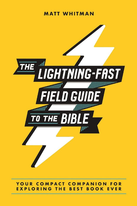 The Lightning-Fast Field Guide to Bible