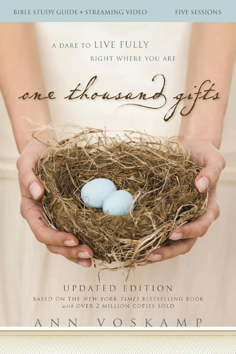 One Thousand Gifts Bible Study Guide Plus Streaming Video