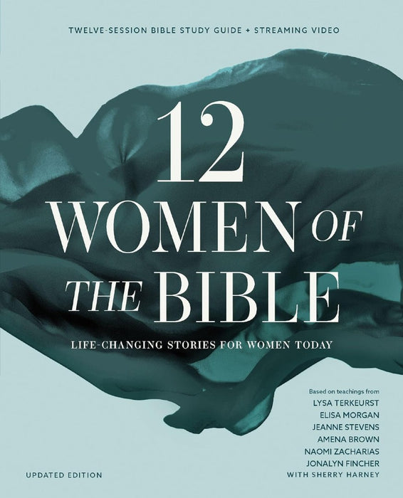Twelve Women of the Bible Study Guide Plus Streaming Video