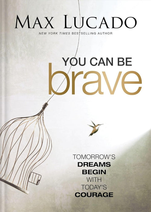 You Can Be Brave