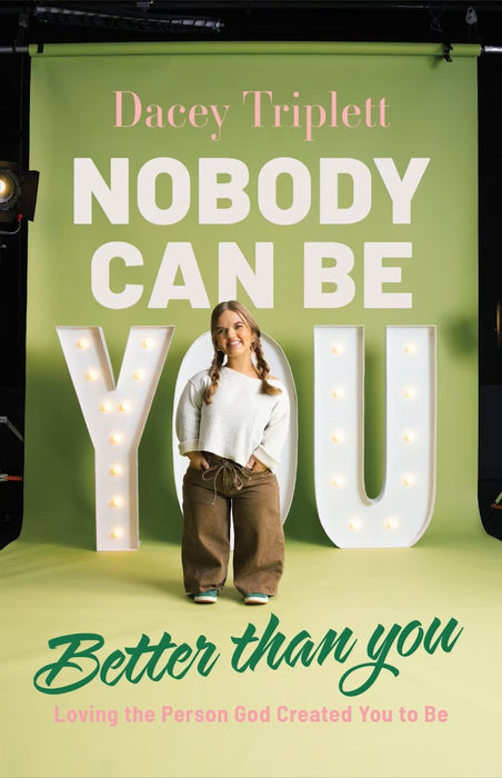 Nobody Can Be You Better Than You