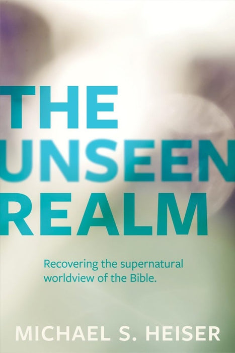The Unseen Realm (Expanded Edition)