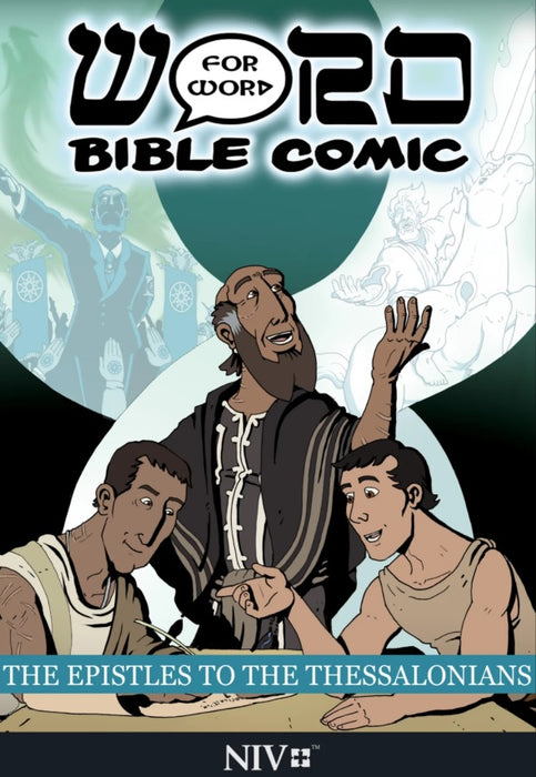 Epistles to the Thessalonians: Word for Word Bible Comic