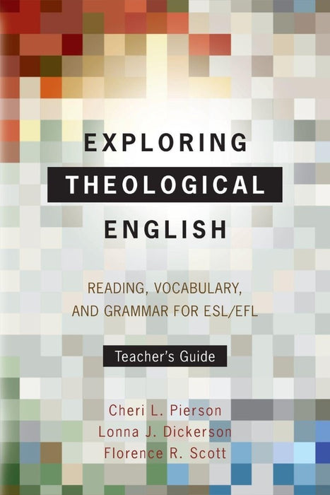 Exploring Theological English: Teacher's Guide