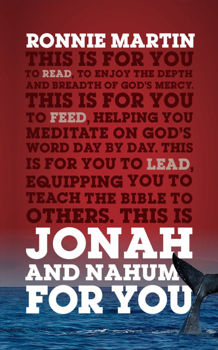 Jonah and Nahum For You