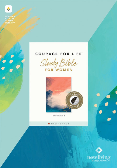 NLT Courage for Life Study Bible for Women, Filament Enabled