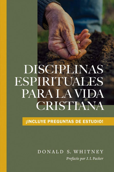 Disciplinas Espirituales Para La Vida Cristiana