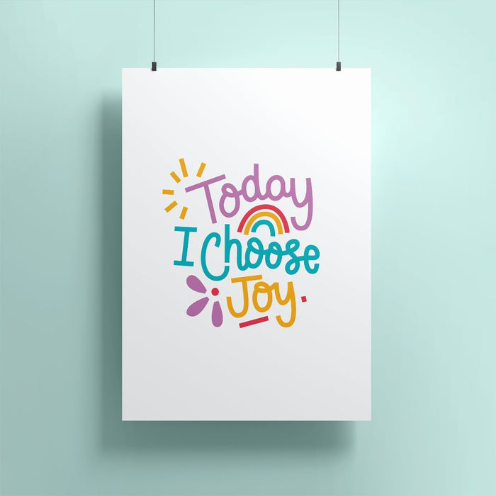 Today I Choose Joy A5 Print