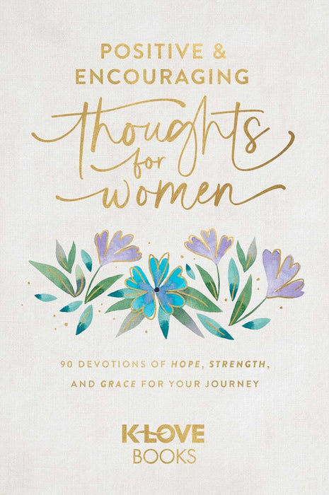 Positive and Encouraging Thoughts for Women